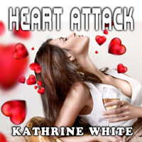 Kathrine White - Heart Attack