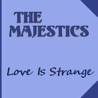 The Majestics - Love Is Strange