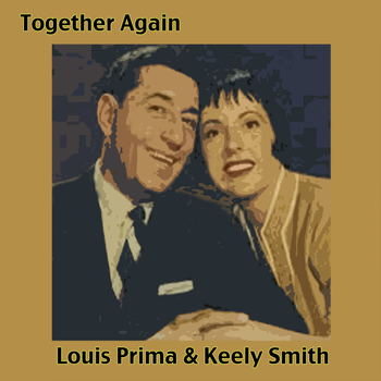 Louis Prima & Keely Smith - Together Again