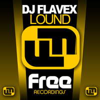 Dj Flavex - Lound