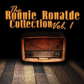 RONNIE RONALDE - The Ronnie Ronalde Collection, Vol. 1