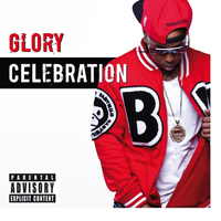 Glory - Celebration (Explicit)