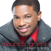 Maurice Griffin - Christ Is Born