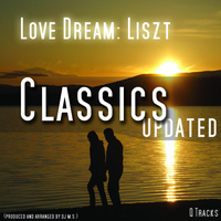 Liszt - Love Dream , Liebestraum