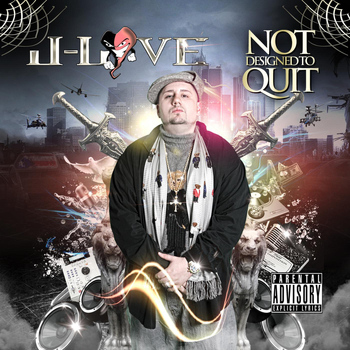 J-Love - Not Designed to Quit (Explicit)