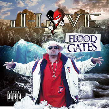 J-Love - Flood Gates (Explicit)