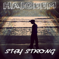 Haiqeem - Stay Strong (Radio Edit)