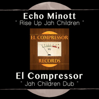 Echo Minott - El Compressor Meets Echo Minott Ina Vintage Digital Style