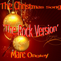 Marc Ongley - The Christmas Song, Rock Version