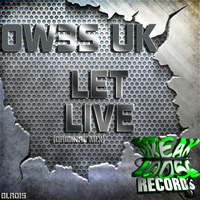 Ow3s UK - Let Live
