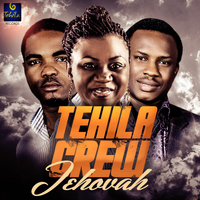 Tehila Crew - Jehovah