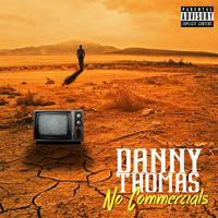 Danny Thomas - No Commercials