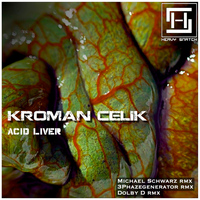 Kroman Celik - Acid Liver