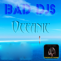 Bad Djs - Oceanic