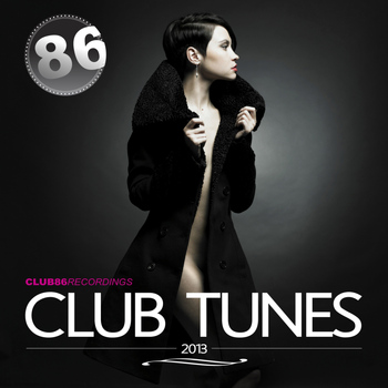 Various Artists - Club 86 Recordings Club Tunes 2013