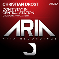 Christian Drost - Don't Stay In / Central Station