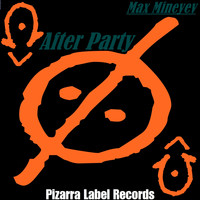 Max Mineyev - After Party