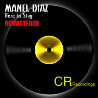 Manel Diaz - Here To Stay