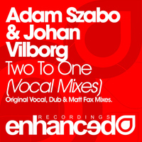 Adam Szabo & Johan Vilborg feat. Johnny Norberg - Two To One (Remixes)