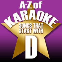 Karaoke Collective - A-Z of Karaoke - Songs That Start with "D" (Instrumental Version)