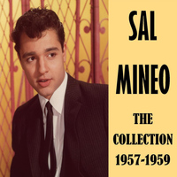 Sal Mineo - The Collection 1957-1959