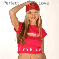 Tina Bride - Perfect Love - EP
