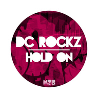 Dc Rockz - Hold On