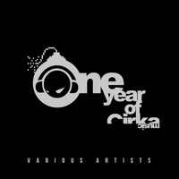 IAMLOPEZ - One year of Cirka Music