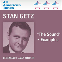 Stan Getz - "The Sound" Examples