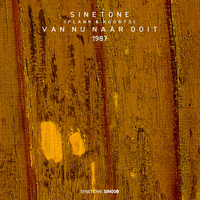 Sinetone - Plank & Koorts Van Nu Naar Ooit (1987)