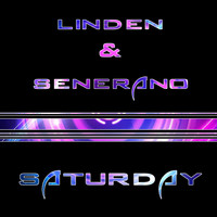 Linden & Senerano - Saturday