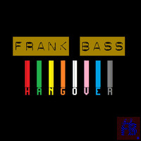 Frank Bass - Hangover