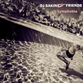 DJ Sakin & Friends - Symphobia