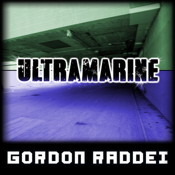 Gordon Raddei - Ultramarine
