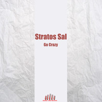 Stratos Sal - Go Crazy