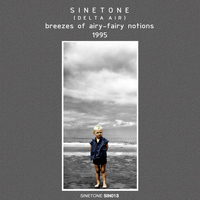 Sinetone - Delta Air (Breezes of Airy-Fairy Notions) [1995]