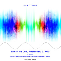 Sinetone - Live in De Duif 03092005