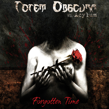 Totem Obscura vs. Acylum - Forgotten Time (Deluxe Edition)