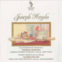 Gaspar Cassado - Haydn: Cello Concerto in D Major No. 2, Hob. VIIb:2, Op. 101 & Trumpet Concerto in E-Flat Major, Hob. VIIe:1