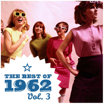 Various Artists - The Best of 1962, Vol. 3