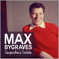 Max Bygraves - Cowpuncher's Cantata