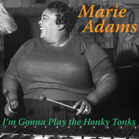 Marie Adams - I'm Gonna Play the Honky Tonks
