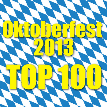 Various Artists - Oktoberfest 2013 - Top 100
