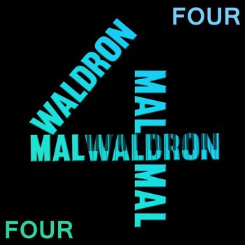 Mal Waldron Trio - Four