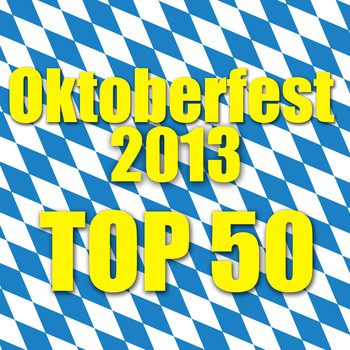 Various Artists - Oktoberfest 2013 - Top 50