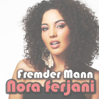 Nora Ferjani - Fremder Mann