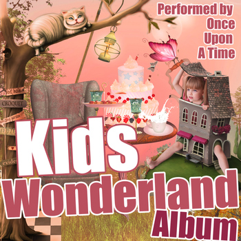 Once Upon A Time - Kids Wonderland Album