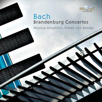 Musica Amphion & Pieter-jan Belder - Bach: Brandenburg Concertos