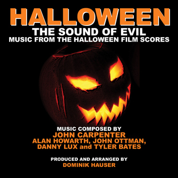 Dominik Hauser - Halloween: The Sound of Evil - Music from the Halloween Film Scores (Tribute)