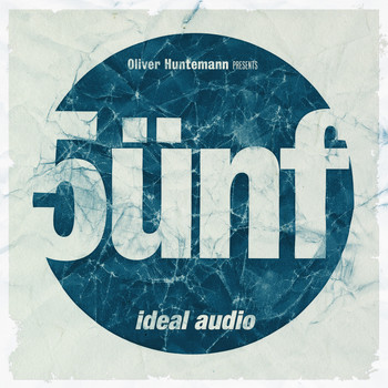 Various Artists - Oliver Huntemann Presents 5ünf - Five Years Ideal Audio